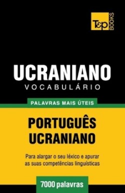 Vocabulário Português-Ucraniano - 7000 palavras mais úteis