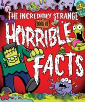 Incredibly Strange Book of Facts