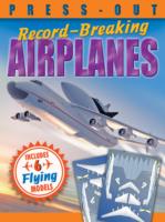 Press-Out Record-Breaking Airplanes