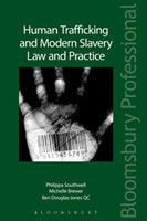 Human Trafficking and Modern Slavery: Law and Practice