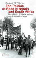 Politics of Race in Britain and South Africa