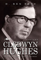 Cofiant Cledwyn Hughes - Un o Wyr Mawr Mon a Chymru