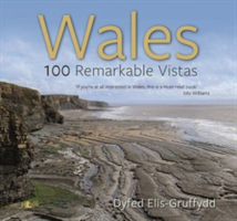 Wales - 100 Remarkable Vistas