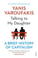 Talking to My Daughter About the Economy A Brief History of Capitalism