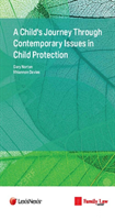 Child's Journey through Contemporary Issues in Child Protection