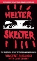 Helter Skelter: The True Story of the Manson Murders