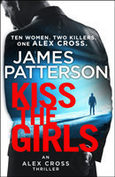 Kiss the Girls: Alex Cross 2