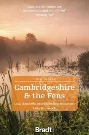 Cambridgeshire & The Fens (Slow Travel)