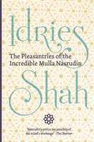 Pleasantries of the Incredible Mulla Nasrudin