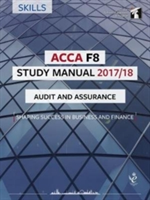 ACCA F8 Audit and Assurance Study Manual
