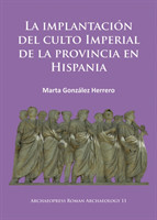La implantación del culto imperial de la provincia en Hispania