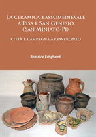 La ceramica bassomedievale a Pisa e San Genesio