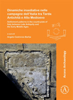 Dinamiche insediative nelle campagne dell'Italia tra Tarda Antichità e Alto Medioevo