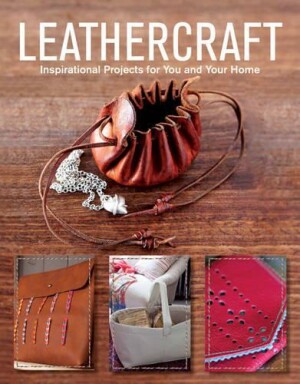 Leathercraft Inspirational Projects for You and Your Home