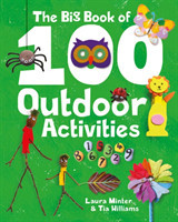 Big Book of 100 Outdoor Activities, The