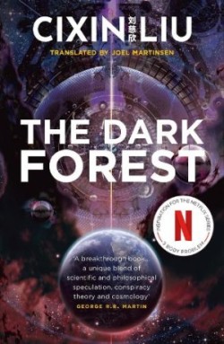 The Dark Forest (The Three-Body Problem II)