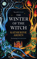 Arden, Katherine - The Winter of the Witch