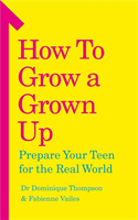 How to Grow a Grown Up