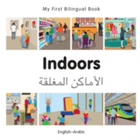 My First Bilingual Book -  Indoors (English-Arabic)                                     