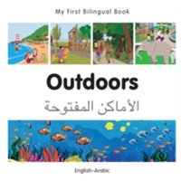 My First Bilingual Book -  Outdoors (English-Arabic)                                    