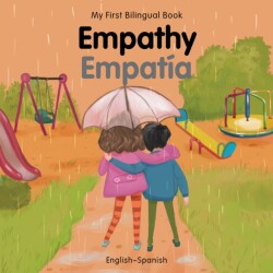 My First Bilingual Book-Empathy (English-Spanish)