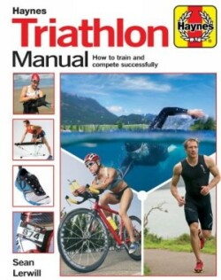 Triathlon Manual How to Train and Compete Successfully