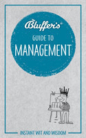 Bluffer's Guide to Management