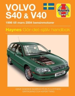 Volvo S40 and V40 (1996 - 2004) Haynes Repair Manual (svenske utgava)