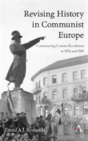 Revising History in Communist Europe