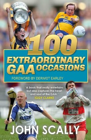 100 Extraordinary GAA Occasions