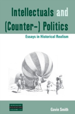 Intellectuals and (Counter-) Politics