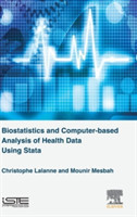 Biostatistics and Computer-based Analysis of Health Data using Stata