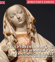 Skulpturensammlung und Museum für Byzantinische Kunst
