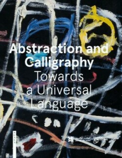 Abstraction and Calligraphy