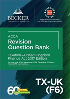 ACCA Approved - Taxation - United Kingdom (TX-UK) (F6) - Finance Act 2017 (June 2018 to March 2019 exams)
