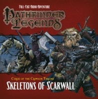 Pathfinder Legends: The Crimson Throne: Skeletons of Scarwall