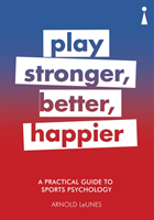 Practical Guide to Sports Psychology