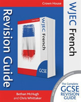 WJEC GCSE Revision Guide French