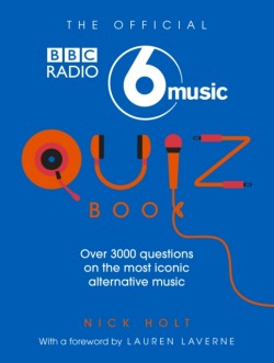 Official Radio 6 Music Quiz Book