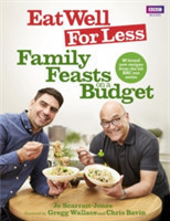 Eat Well for Less: Family Feasts on a Budget