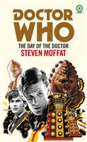 Moffat, Steven - Doctor Who: The Day of the Doctor (Target Collection)