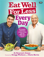 Eat Well For Less: Every Day