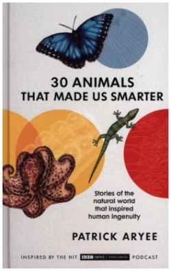 30 Animals That Made Us Smarter