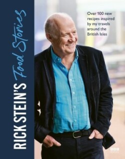 Rick Stein’s Food Stories