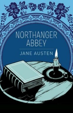 Northanger Abbey (Arcturus paperback classics)