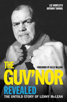 Guv'nor Revealed - The Untold Story of Lenny McLean