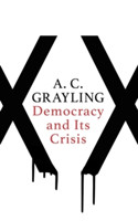 Democracy and Its Crisis