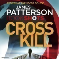 Cross Kill : Bookshots (Audiobook)