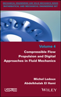 Compressible Flow Propulsion and Digital Approaches in Fluid Mechanics