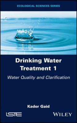 Drinking Water Treatment, Water Quality and Clarification